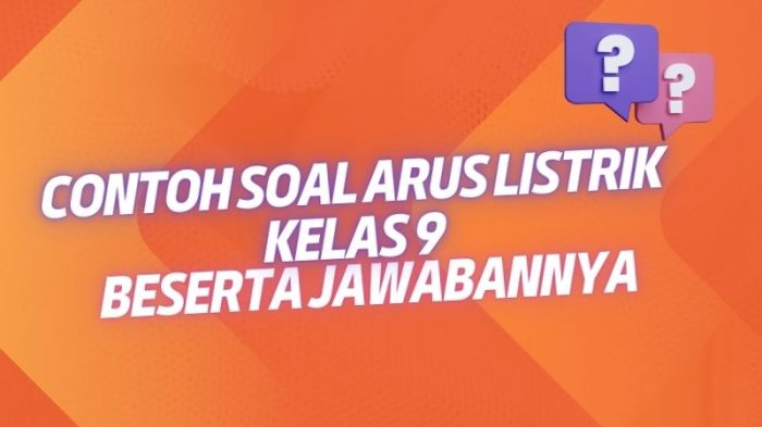 Contoh Soal Arus Listrik Kelas 9