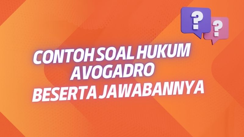 Contoh Soal Hukum Avogadro