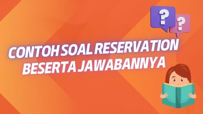 Contoh Soal Reservation