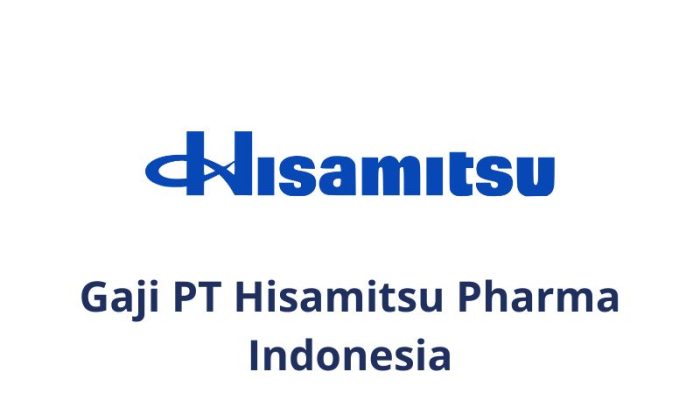 Gaji Karyawan PT Hisamitsu Pharma Indonesia