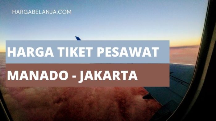 Harga Tiket Pesawat Manado Jakarta