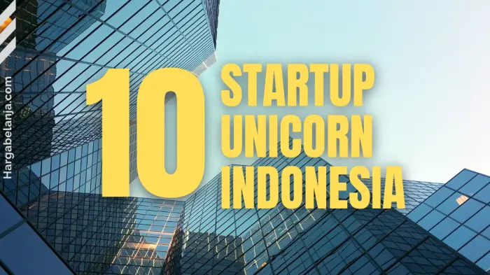 10 startup unicorn Indonesia Hargabelanja.com