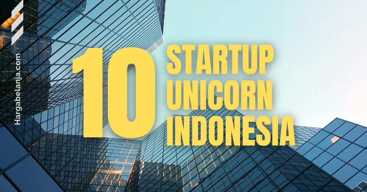 10 startup unicorn Indonesia Hargabelanja.com