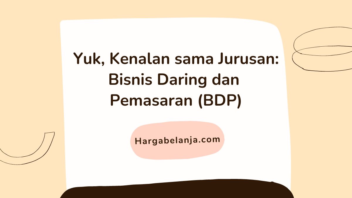 Gambar pendukung untuk artikel Mengenal Bisnis Daring dan Pemasaran (BDP) SMK, materi yang dipelajari, keunggulan jurusan BDP dan prospek kerja lulusan Bisnis Daring dan Pemasaran SMK