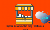 Jajanan Anak Sekolah yang Praktis dan Murah