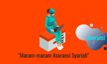 Macam-macam Asuransi Syariah