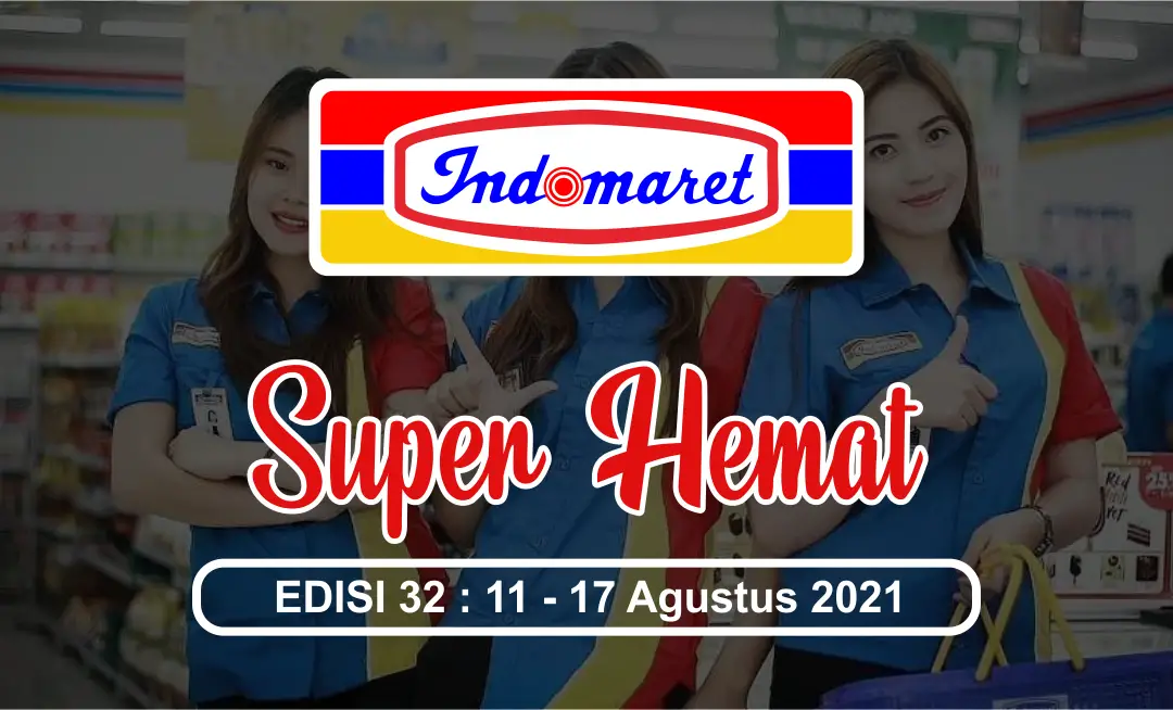Promo Indomaret Super Hemat 11-17 Agustus 2021