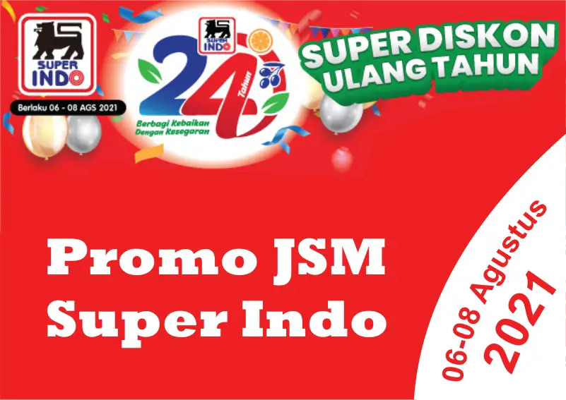 Promo JSM Super Indo 6 7 8 Agustus 2021