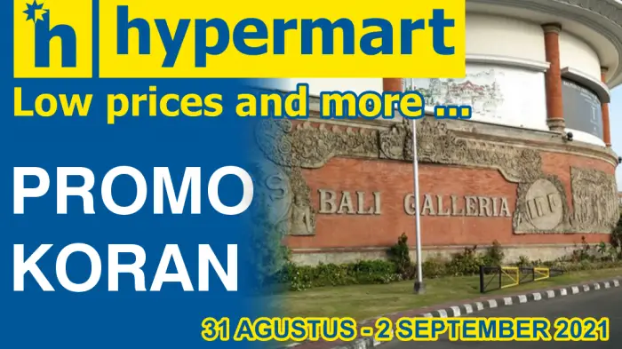Promo Koran Hypermart Pulau Bali Terbaru 31 Agustus - 2 September 2021