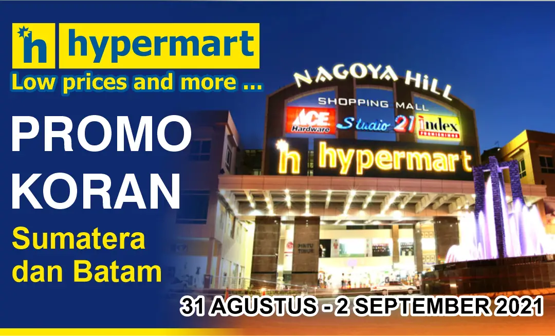 Promo Koran Hypermart Sumatera dan Batam 31 Ags - 2 Sept 2021
