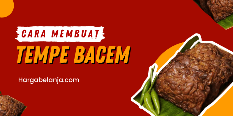 cara membuat tempe bacem
