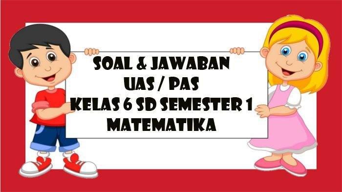 soal MTK kelas 6 SD