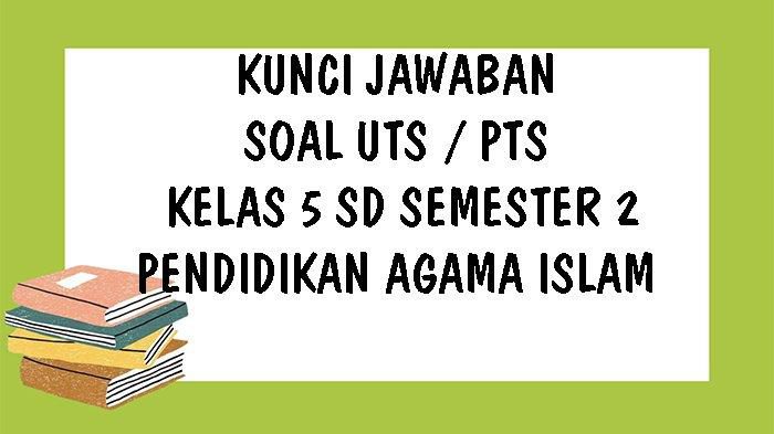soal PAI kelas 5 SD