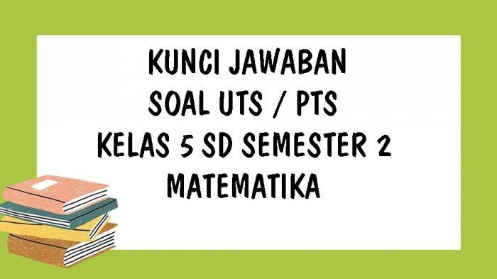 soal mtk kelas 5 SD